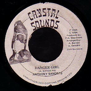 【中古】ジャマイカ7” Anthony Sanders Danger Girl NONE Crystal Sounds /00080