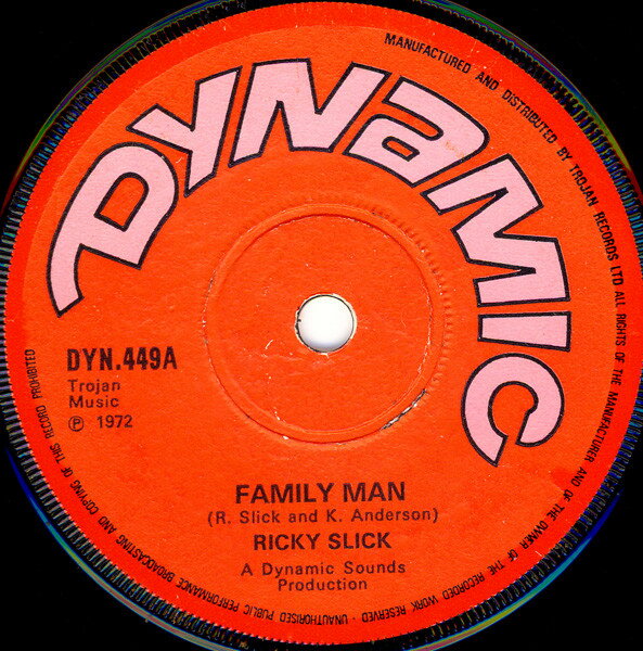 【中古】英7” Ricky Slick Family Man DYN449 Dynamic Sounds /00080