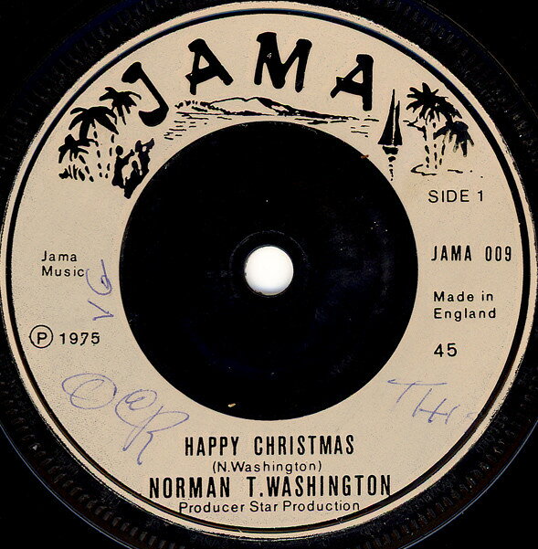【中古】英7” Norman T. Washington Happy Christmas / Christmas Dub JAMA009 Jama /00080