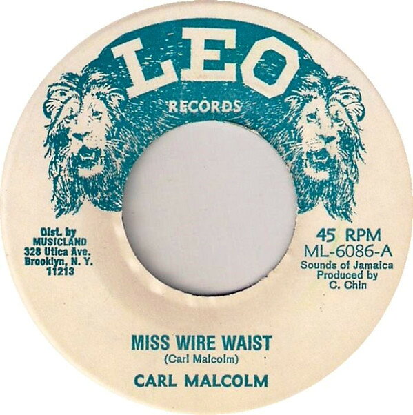 【中古】米7” Carl Malcolm Miss Wire Waist ML6086 Leo Records /00080