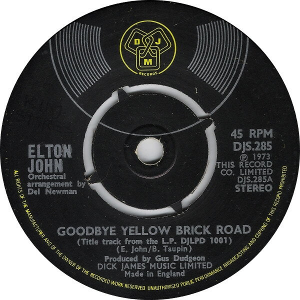 【中古】7” Elton John Goodbye Yellow Brick Road DJS285 DJM /00080