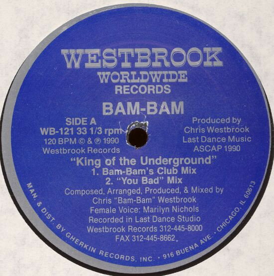 【中古】7” Bam Bam King Of The Underground WB121 Westbrook Records /00080
