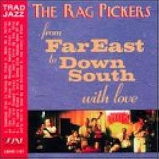 CD Rag Pickers Of Tokyo From the Far East to Down South With Love LRHR1107 LOUISIANA RED HOT RE /00110