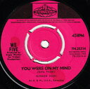 【中古】英7” We Five You Were On My Mind / Small World 7N25314 Pye International /000...