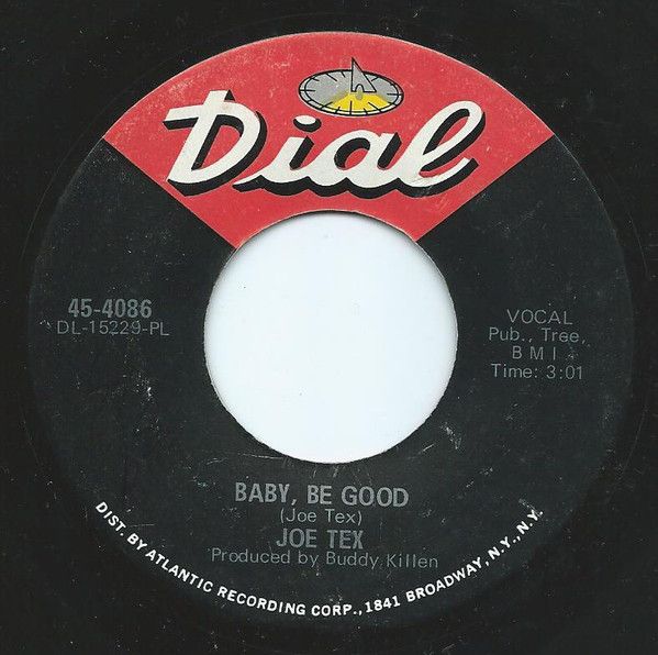����š���7�� Joe Tex Baby, Be Good / You Need Me, Baby 454086 Dial /00080