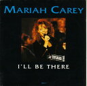 【中古】英7” Mariah Carey Ill Be There 6581377 Columbia /00080