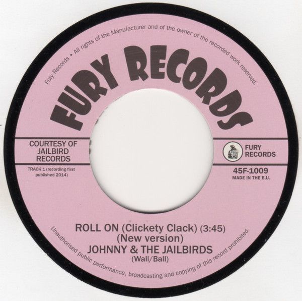 【中古】英7” Johnny & The Jailbirds Roll On (Clickety Clack) 45F1009 Fury Records /00080