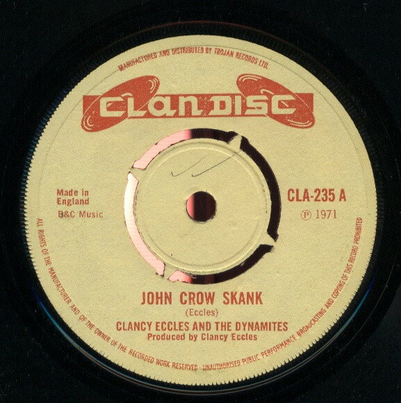 【中古】英7” Clancy Eccles &amp; The Dynamites John Crow Skank / Merry Rhythm CLA235 Clan Disc /..
