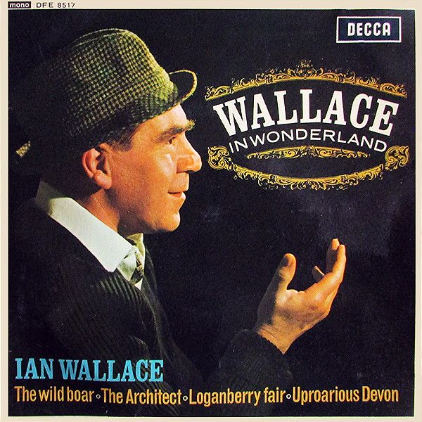【中古】英7” Ian Wallace Wallace In Wonderland DFE8517 Decca /00080