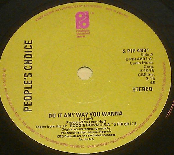 英7” Peoples Choice Do It Any Way You Wanna SPIR4891 Philadelphia Interna /00080