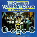 【中古】英7” Scottish World Cup Squad We Have A Dream K19145 WEA /00080