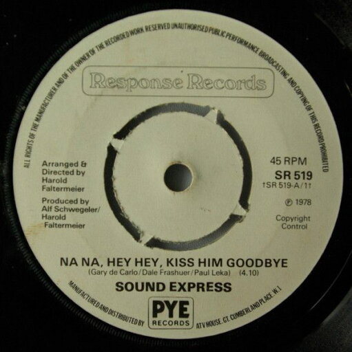 【中古】英7” Sound Express Na Na, Hey Hey, Kiss Him Goodbye SR519 Response Records /00080 【中古】英7” Sound Express Na Na, Hey Hey, Kiss Him Goodbye SR519 Response Records /00080