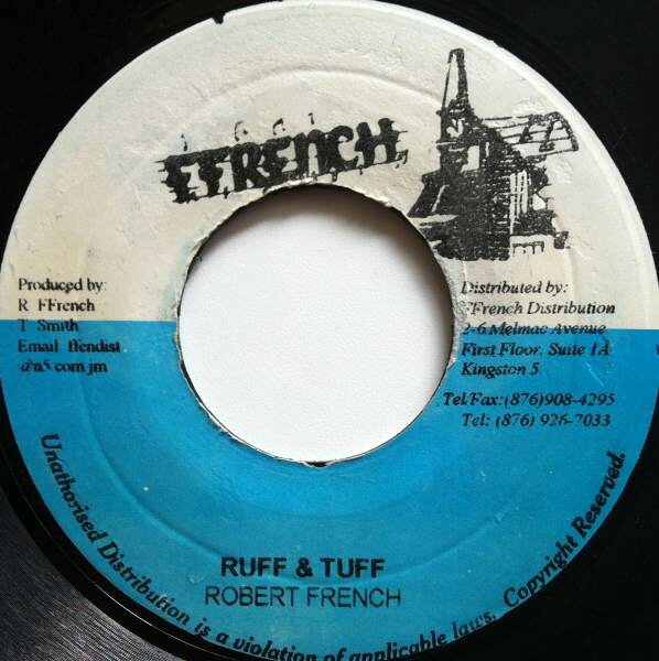 7” Robert Ffrench Ruff Tuff none Ffrench /00080