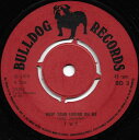 【中古】英7” T.N.T. Whip Your Loving On Me / Night Train BD3 Bulldog Records /00080