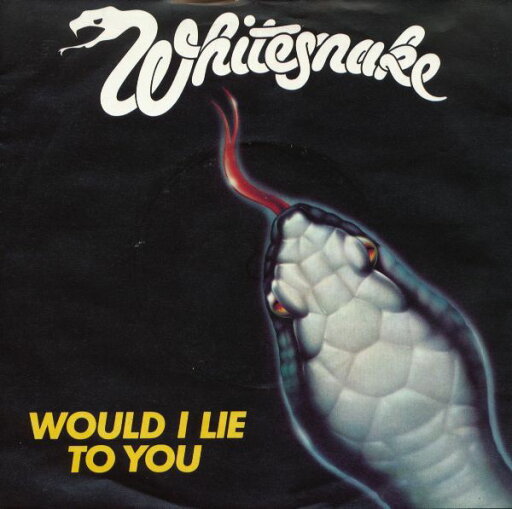【中古】英7” Whitesnake Would I Lie To You BP399 Liberty /00080 【中古】英7” Whitesnake Would I Lie To You BP399 Liberty /00080