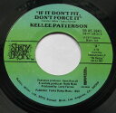 【中古】米7” Kellee Patterson If It Dont Fit, Dont Force It SB451041 Shadybrook Records, /00080
