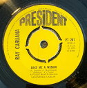 【中古】英7” Ray Caruana Bake Me A Woman PT287 President Records /00080