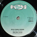 【中古】英7” Two Man Sound Disco Charlie Brown CHEW6 Mint Records /00080