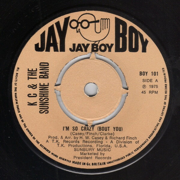 【中古】英7” KC &amp; The Sunshine Band Im So Crazy (Bout You) BOY101 Jay Boy /00080