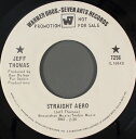 【中古】米7” Jeff Thomas Straight Aero / Im At The Head Of The Line 7256 Warner Bros. - Seven /00080|詳細画像