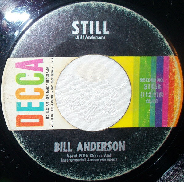 š7 Bill Anderson Still 31458 Decca /00080