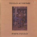 【中古】英LP Papa Tullo Tullo At Home NERLP004 Negus Roots /00260