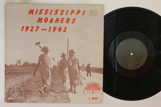 【中古】米LP Various Mississippi Moaners 1927-1942 L1009 YAZOO /00260 【中古】米LP Various Mississippi Moaners 1927-1942 L1009 YAZOO /00260