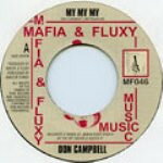 【中古】英7” Don Campbell / Marie Claire My My My / Like A Rose MF046 Mafia And Fluxy /00080