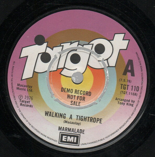 7” Marmalade Walking A Tightrope TGT110 Target /00080