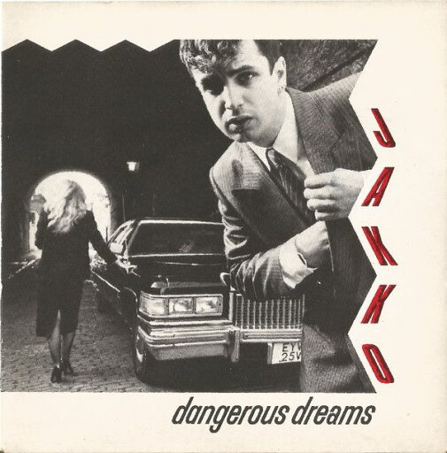 【中古】英7” Jakko Dangerous Dreams BUY183 Stiff Records /00080 【中古】英7” Jakko Dangerous Dreams BUY183 Stiff Records /00080