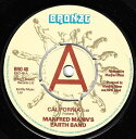 【中古】英7” Manfred Manns Earth Band California BRO48PROMO Bronze プロモ /00080