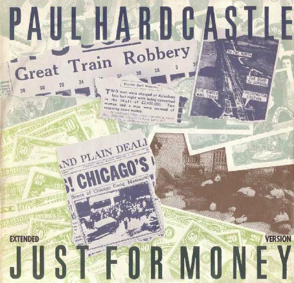 12” Paul Hardcastle Just For Money (Extended Version) CASHX1 Chrysalis /00250
