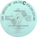 【中古】米12” Castle D Just Saying Fresh Rhyme BB30 B-Boy Records /00250