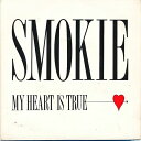 【中古】英7” Smokie My Heart Is True WAG5 Wag Records /00080(2)
