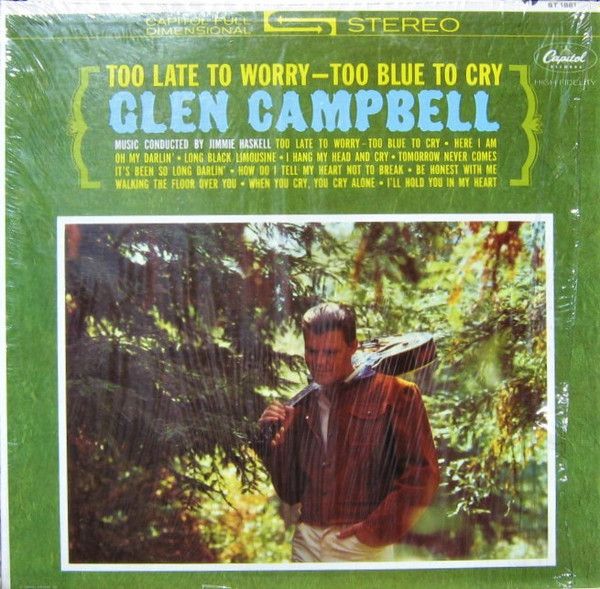 【中古】米LP Glen Campbell Too Late To Worry-Too Blue To Cry ST1881 Capitol Records 未開封 /00260