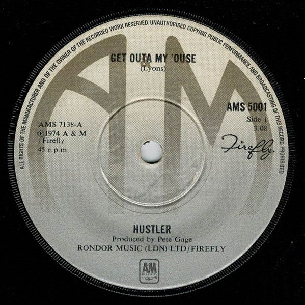 【中古】英7” Hustler Get Outa My Ouse AMS5001 A&amp;M Records /00080