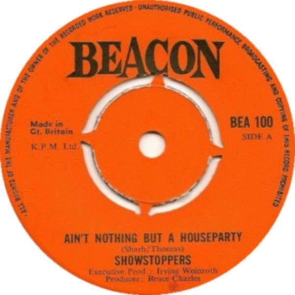 【中古】英7” Show Stoppers Aint Nothing But A House Party BEA100 Beacon /00080