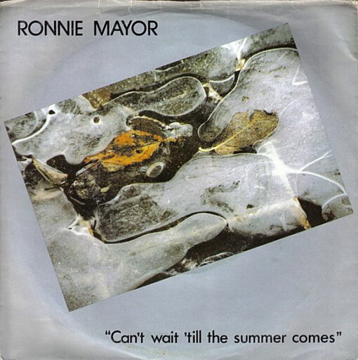 【中古】英7” Ronnie Mayor Cant Wait Til The Summer Comes DUN15 Do It Records /00080 【中古】英7” Ronnie Mayor Cant Wait Til The Summer Comes DUN15 Do It Records /00080