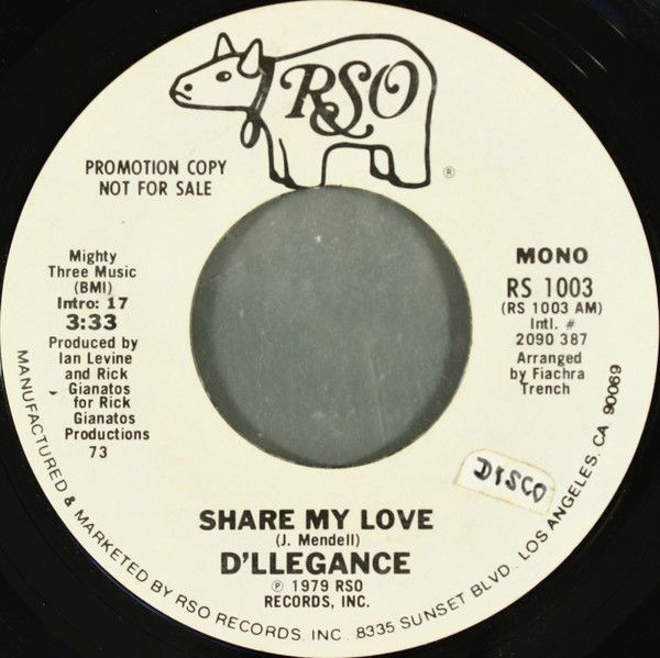 ・アーティスト D'llegance ・タイトル Share My Love ・レーベル・型番 RSO RS1003 ・フォーマット 7インチレコード ・コンディション(盤) 良い (VG+) ・コンディション(ジャケット) プレインカバー...