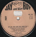 【中古】英7” Foxy Get Off Your Aahh And Dance Part 1 BOY109 Jay Boy /00080