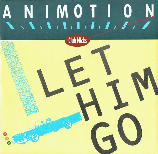 【中古】7” Animotion Let Him Go (Club Micks) PH36 Mercury /00080