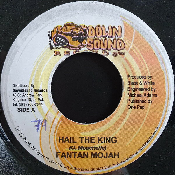 7” Fantan Mojah Hail The King none Down Sound Records /00080