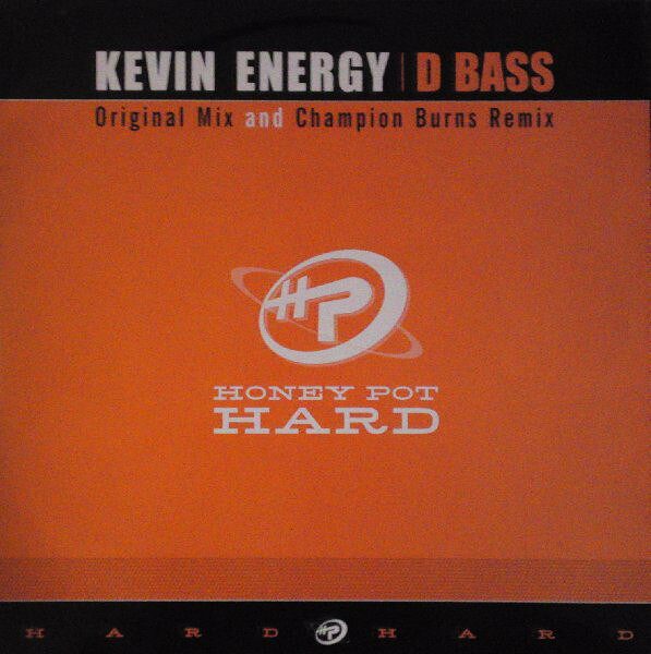 12” Kevin Energy D Bass 12HPH9 Honey Pot Hard /00250