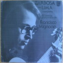 【中古】ブラジルLP Carlos Barbosa-Lima - Francisc Barbosa-Lima Interpreta 12 Estudos Par...