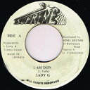 【中古】ジャマイカ7” Lady G I Am Don NONE Supreme /00080