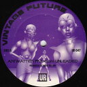 【中古】12” Vintage Future Antimatter Premium Unleaded UR047 Underground US Vinyl 未開...