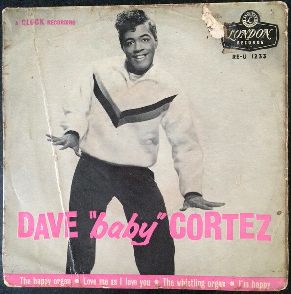 【中古】英7” Dave ”Baby” Cortez Dave ”Baby” Cortez REU1233 London Records /00080