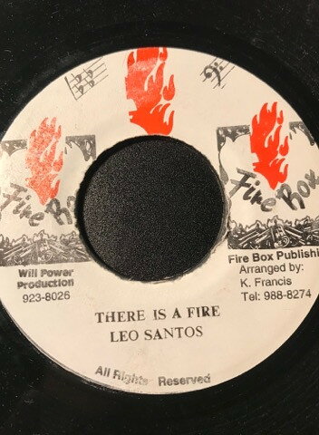 7” Leo Santos There Is A Fire NONE Fire Box /00080