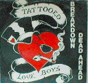 【中古】英12” Tattooed Love Boys Breakdown Dead Ahead 12LUS1 Episode Records /00250