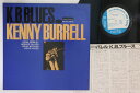 【中古】LP Kenny Burrell K B Blues GXF3052 BLUE NOTE /00260